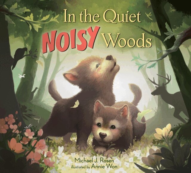 Michael J. Rosen - In the Quiet, Noisy Woods, E-bok