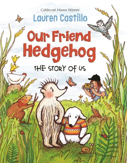 Lauren Castillo - Our Friend Hedgehog, E-bok