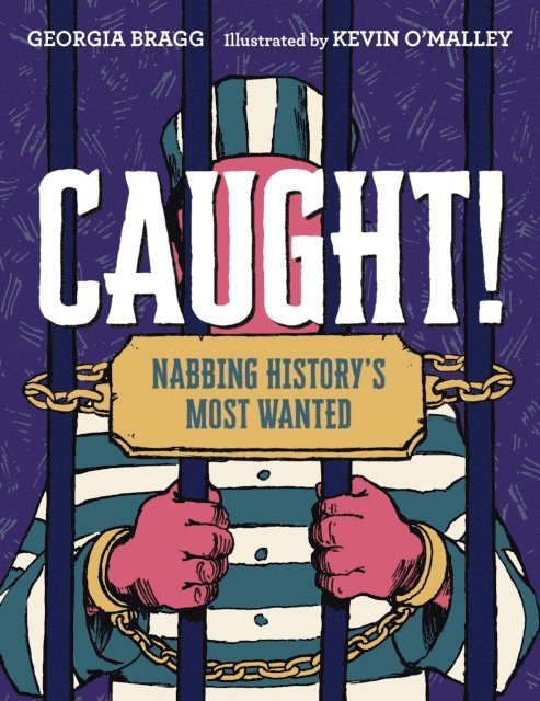 Georgia Bragg - Caught!, E-bok