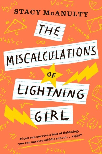 Stacy McAnulty - Miscalculations of Lightning Girl, E-bok