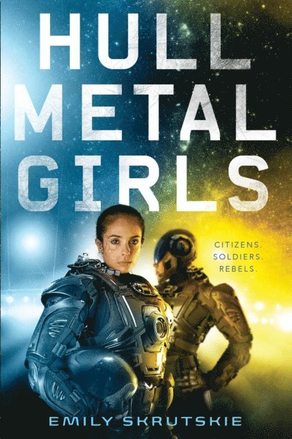 Emily Skrutskie - Hullmetal Girls, E-bok