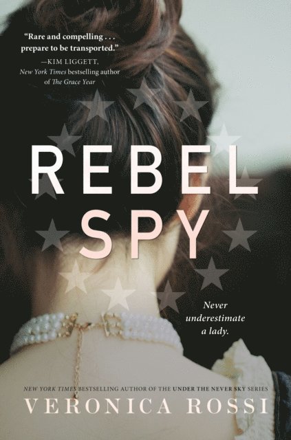 Veronica Rossi - Rebel Spy, E-bok