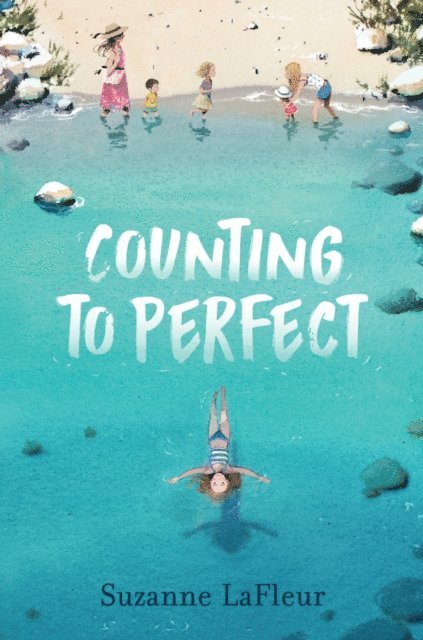 Suzanne LaFleur - Counting to Perfect, E-bok. Tillgänglighet: Lägg i varukorg