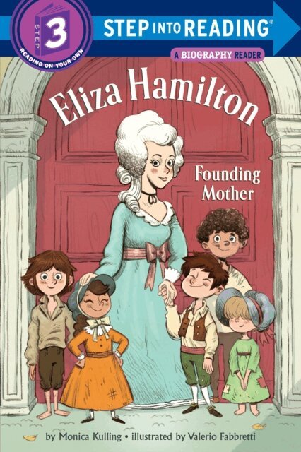 Monica Kulling - Eliza Hamilton: Founding Mother, E-bok