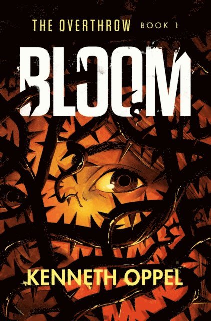 Kenneth Oppel - Bloom, E-bok