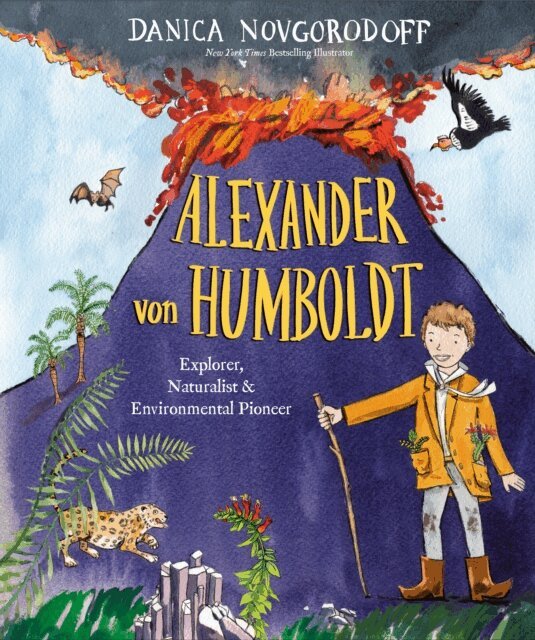 Danica Novgorodoff - Alexander von Humboldt, E-bok