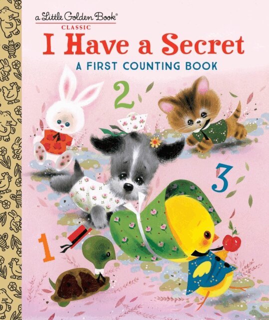 Carl Memling - I Have a Secret: A First Counting Book, E-bok