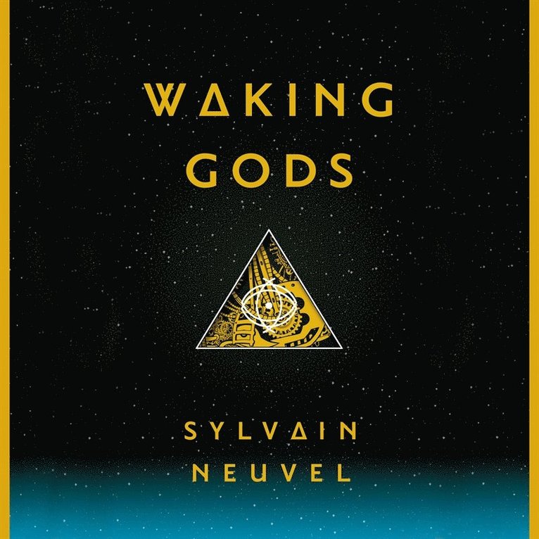 Sylvain Neuvel - Waking Gods, Ljudbok