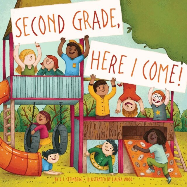 D.J. Steinberg - Second Grade, Here I Come!, E-bok