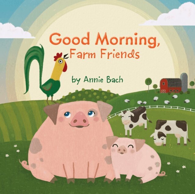 Annie Bach - Good Morning, Farm Friends, E-bok. Tillgänglighet: Lägg i varukorg