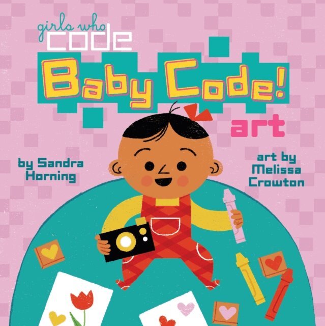 Sandra Horning - Baby Code! Art, E-bok