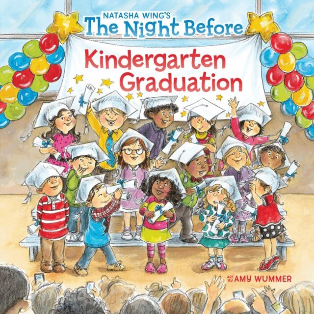 Natasha Wing - Night Before Kindergarten Graduation, E-bok