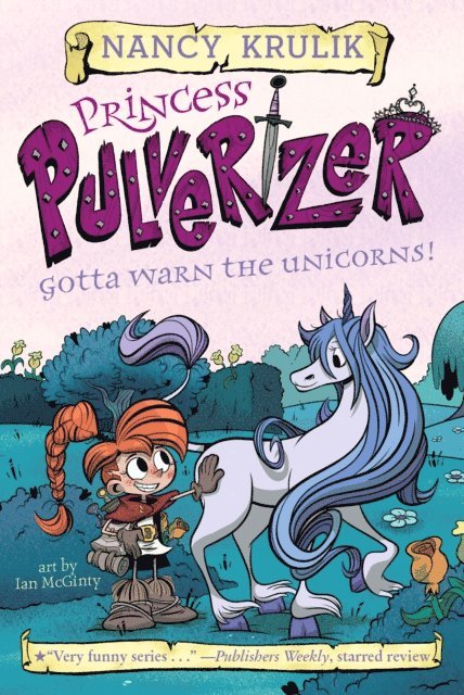 Nancy Krulik - Gotta Warn the Unicorns! #7, E-bok