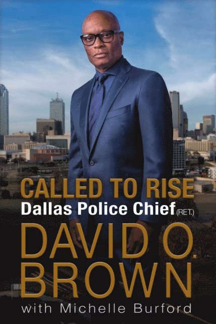 Michelle Burford, Chief David O. Brown - Called to Rise, E-bok