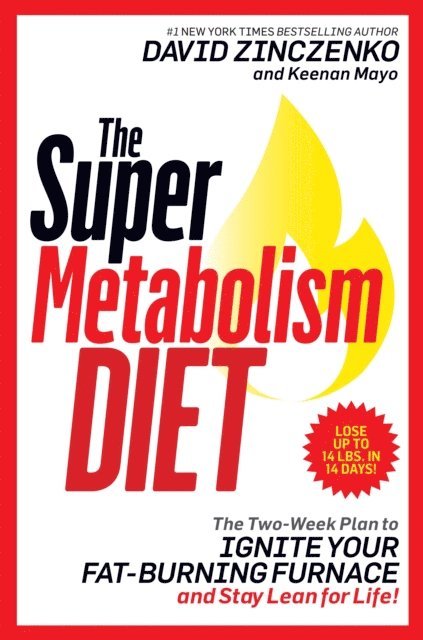 Keenan Mayo, David Zinczenko - Super Metabolism Diet, E-bok
