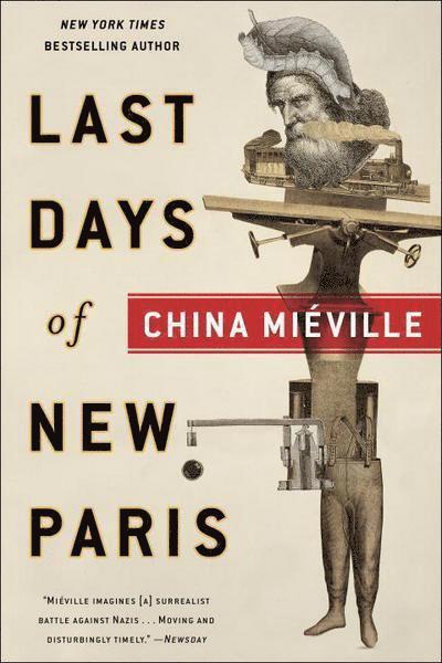 China Miéville - The Last Days of New Paris, Häftad