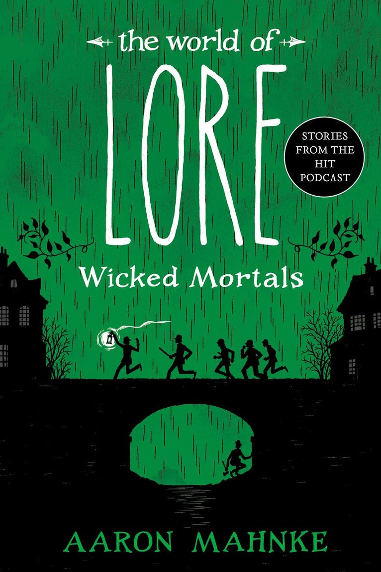 Aaron Mahnke - The World of Lore: Wicked Mortals, Häftad. Tillgänglighet: Tillfälligt slut