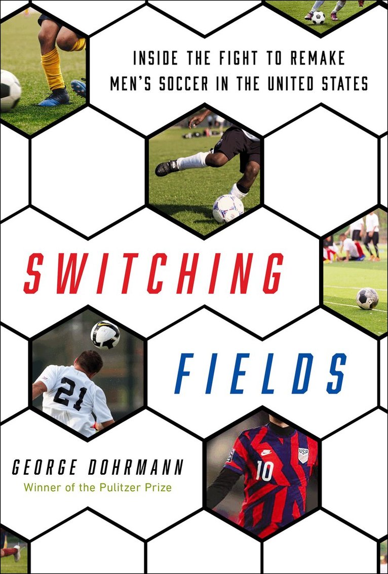 George Dohrmann - Switching Fields, Inbunden. Tillgänglighet: Lägg i varukorg