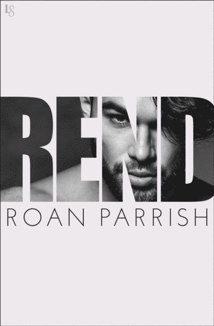 Roan Parrish - Rend, E-bok
