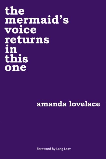 Amanda Lovelace - the mermaid's voice returns in this one, E-bok