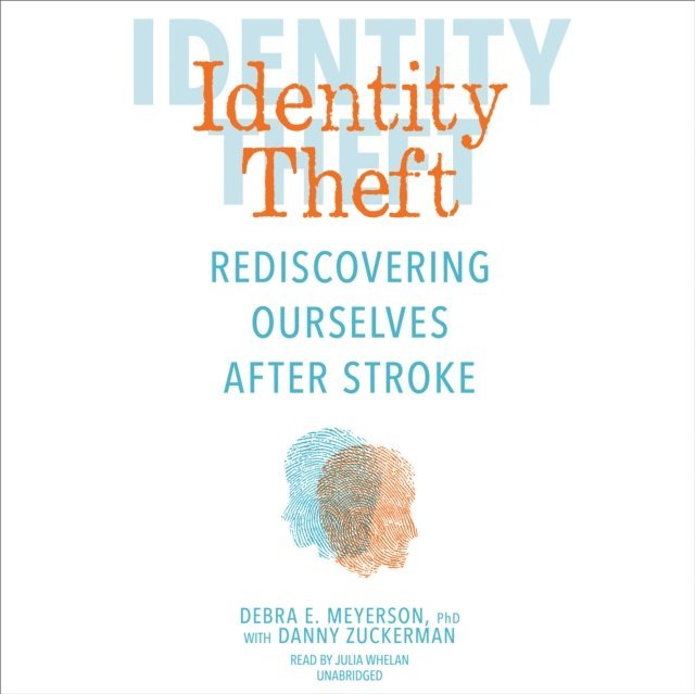 Danny Zuckerman, Debra E. Meyerson - Identity Theft, Ljudbok