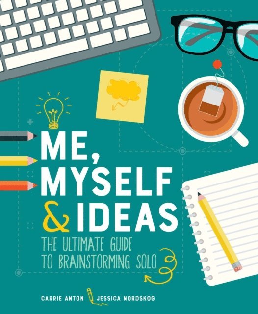 Jessica Nordskog, Carrie Anton - Me, Myself & Ideas, E-bok