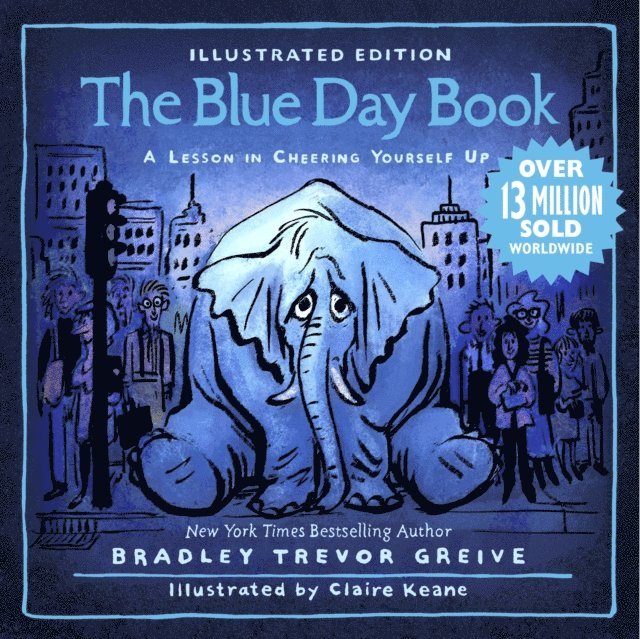 Bradley Trevor Greive - Blue Day Book Illustrated Edition, E-bok