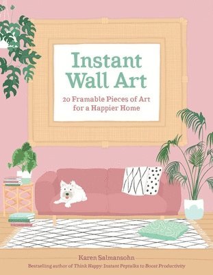 Karen Salmansohn - Instant Wall Art, Häftad. Tillgänglighet: Lägg i varukorg