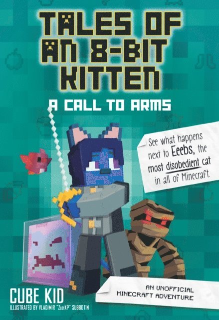Cube Kid - Tales of an 8-Bit Kitten: A Call to Arms, E-bok