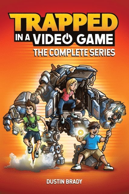 Dustin Brady - Trapped in a Video Game: The Complete Series, E-bok