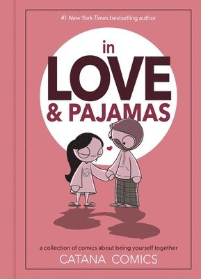 Catana Chetwynd - In Love & Pajamas, Inbunden