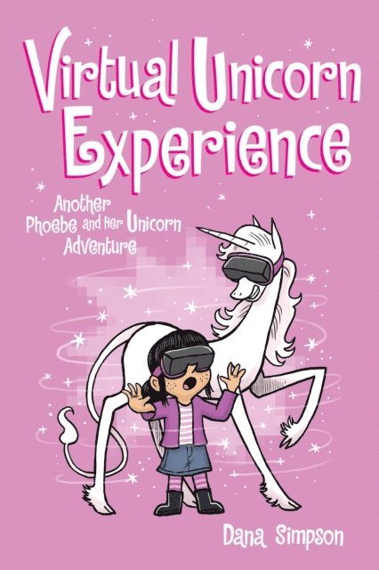 Dana Simpson - Virtual Unicorn Experience, E-bok