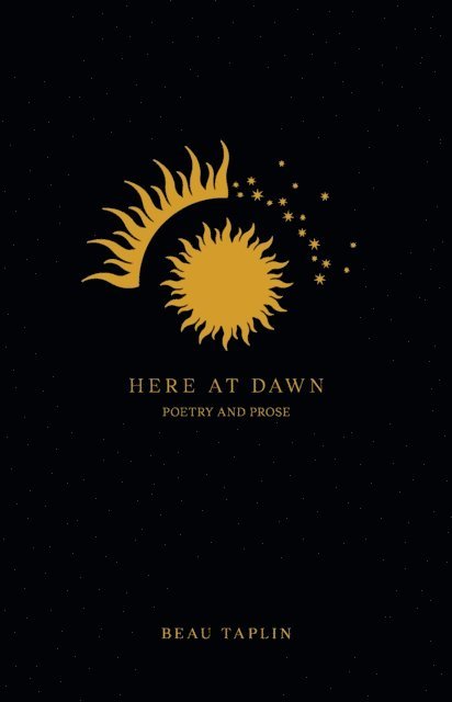 Beau Taplin - Here at Dawn, E-bok