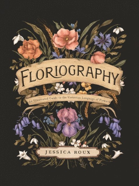 Jessica Roux - Floriography, E-bok