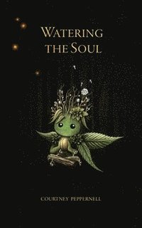Watering the Soul