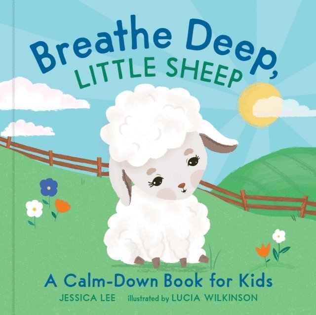 Jessica Lee - Breathe Deep, Little Sheep, E-bok