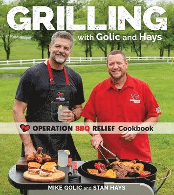 Mike Golic, Stan Hays - Grilling with Golic and Hays, Häftad