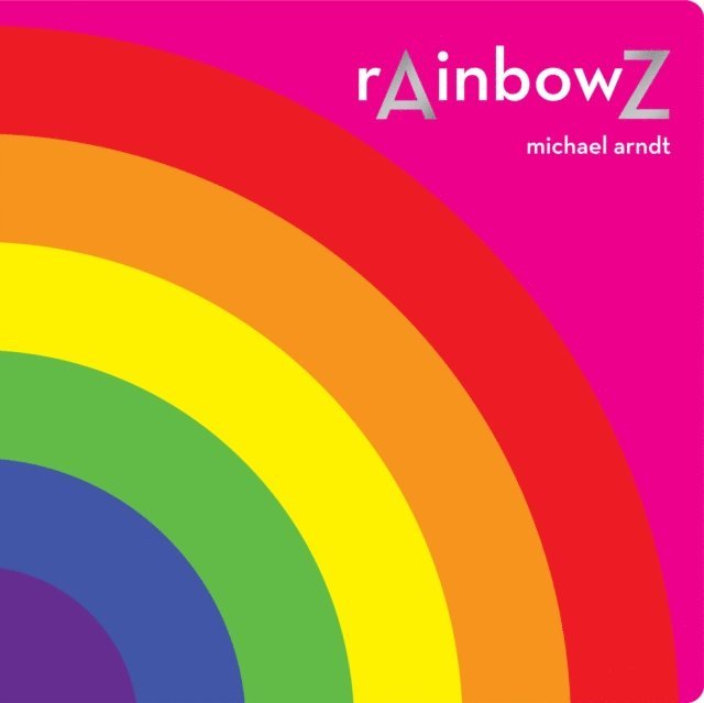 Michael Arndt - rAinbowZ, E-bok
