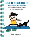 Sarah's Scribbles 16-Month 2022-2023 Weekly/Monthly Planner Calendar: Get It Together!