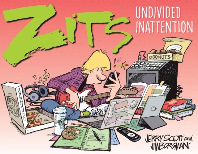 Jim Borgman, Jerry Scott - Zits: Undivided Inattention, E-bok