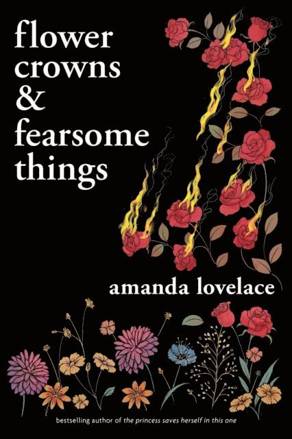 Amanda Lovelace - Flower Crowns & Fearsome Things, E-bok