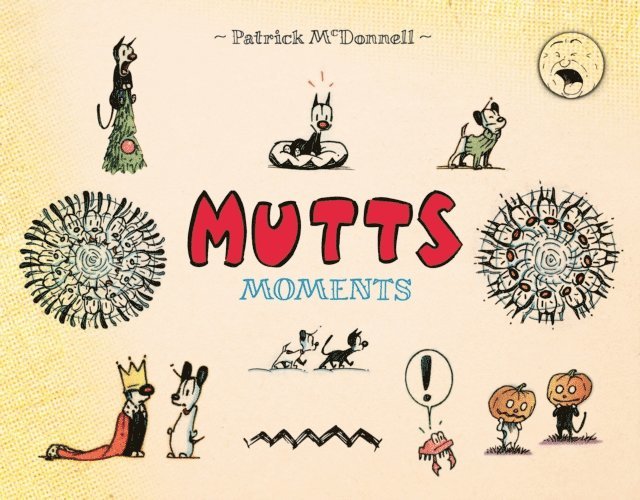 Patrick McDonnell - Mutts Moments, E-bok