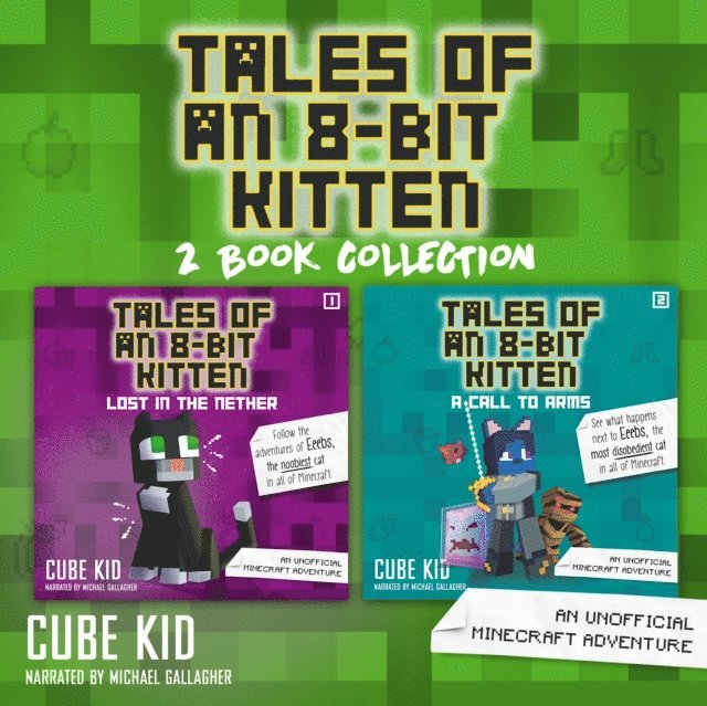 Cube Kid - Tales of an 8 Bit Kitten Collection, Ljudbok