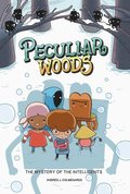 Peculiar Woods: The Mystery of the Intelligents
