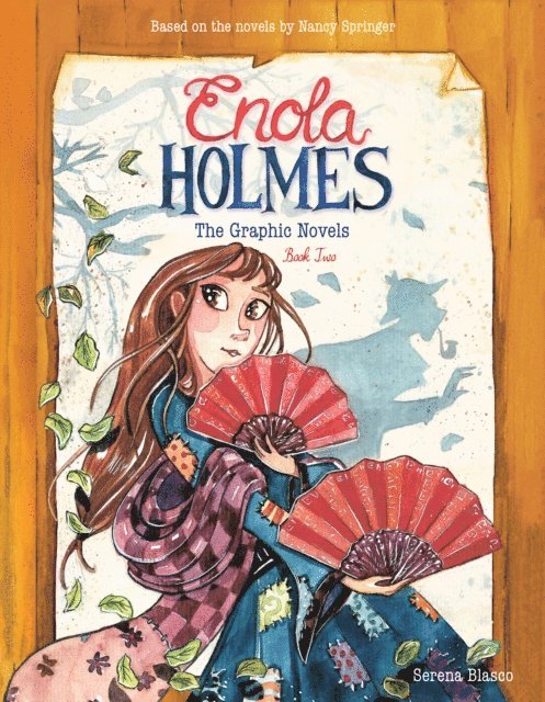 Serena Blasco - Enola Holmes: The Graphic Novels, E-bok