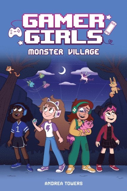 Andrea Towers - Gamer Girls: Monster Village, E-bok