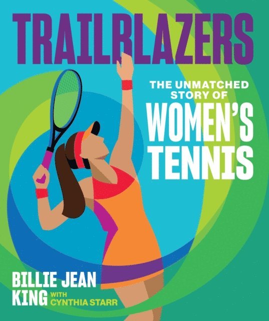 Cynthia Starr, Billie Jean King - Trailblazers, E-bok