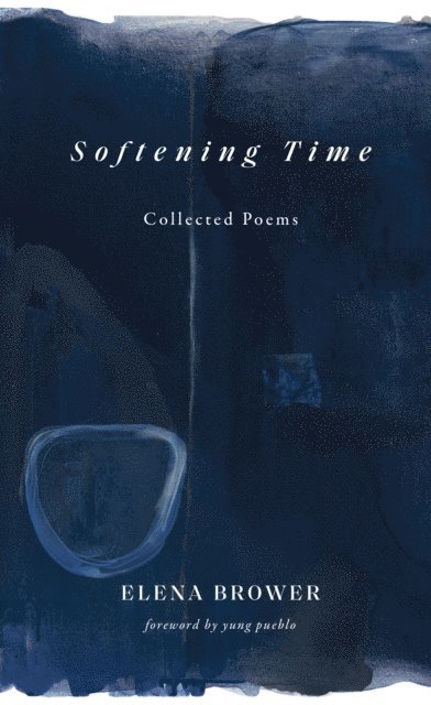 Elena Brower - Softening Time, E-bok