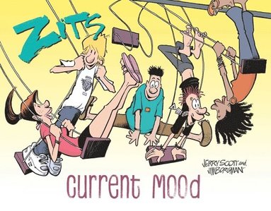 Zits: Current Mood av Jim Borgman, Jerry Scott