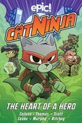 Cat Ninja: Heart of a Hero Volume 6